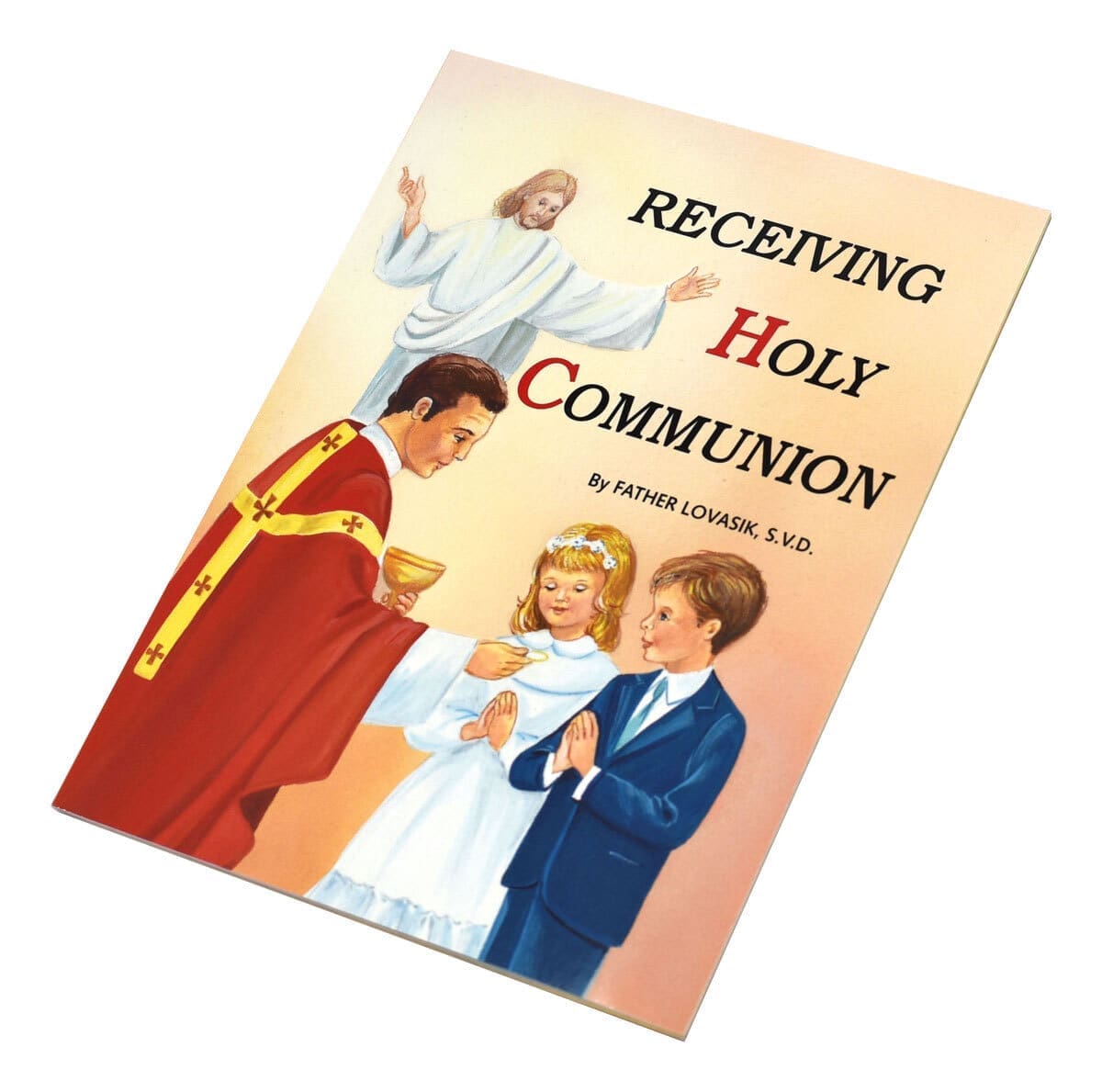 Receiving Holy Communion: How To Make A Good Communion