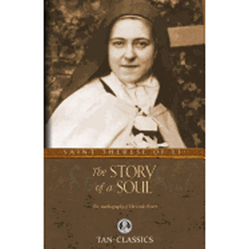 The Story of a Soul: The Autobiography of St. Therese of Lisieux