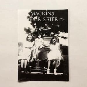 Macrina, Your Sister
