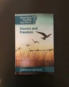 What Does the Bible Say About Slavery and Freedom
