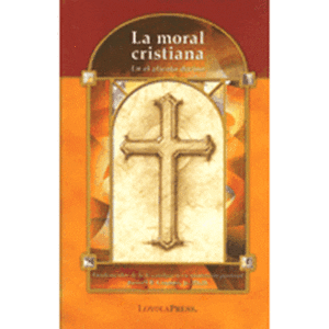 La Moral Cristiana: En El Aliento Divino ( Fundamentos de La Fe Catolica ) (1ST ed.)