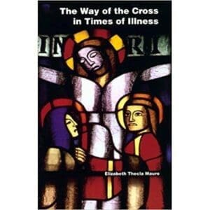 The Way of the Cross in Times of Illness